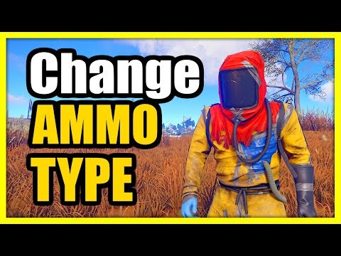 How to Change the AMMO Type on Weapons in RUST PC (Fast Tutorial)