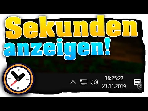Windows 10 Sekunden in der Taskleiste anzeigen! Komplette Uhrzeit anzeigen lassen! (Tutorial)