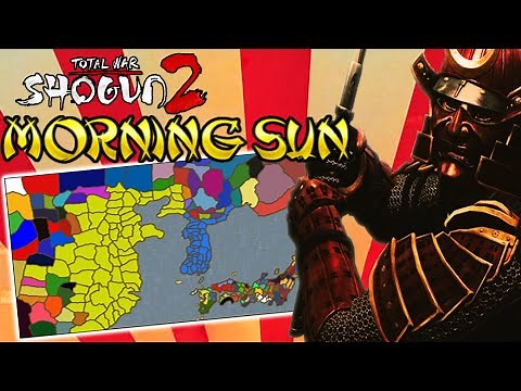 The Shogun 2 Mod with KOREA & CHINA: MORNING SUN!