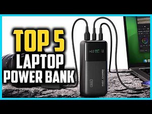 ✅ Top 5 Best Laptop Power Bank for Large Devices in 2026