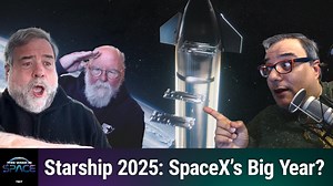Starship 2025: SpaceX's Game-Changing Year Ahead | TWiT.TV