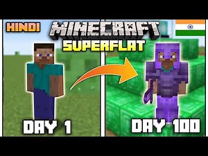 I Survived 100 Days in Minecraft SUPERFLAT World ! (Hindi Gameplay)