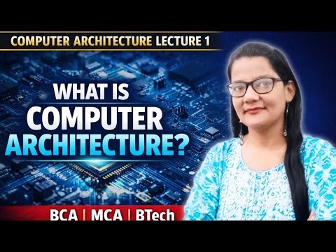 What is Computer Architecture in Hindi |Computer Architecture in Hindi|BCA |MCA|BTech| RGPV