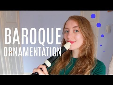 Intro to Baroque Ornamentation! | Team Recorder