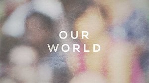 BBC Our World 世界は今 | 情報・ドキュメンタリー番組 | BS無料放送ならBS12（トゥエルビ）