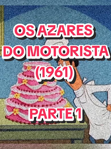 Os Azares do Motorista: Parte 1