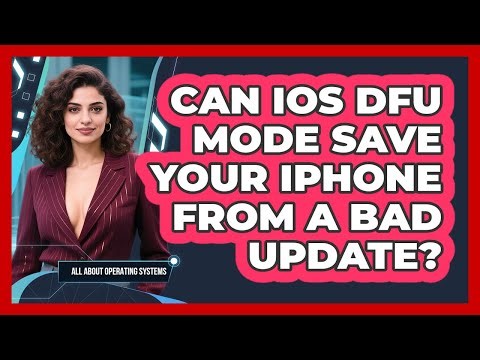Can iOS DFU Mode Save Your iPhone From A Bad Update? - All About Operating Systems