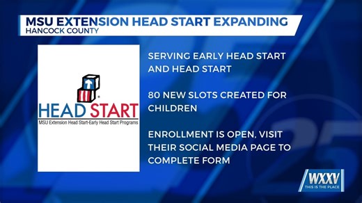 MSU Extension Head Start expanding into Hancock County - WXXV News 25