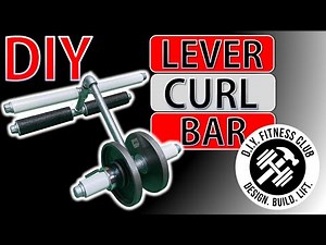 DIY Lever Curl Bar - Get Bigger Biceps