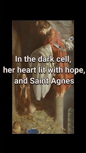 Saint Agnes in Prison – The Shining White Gown