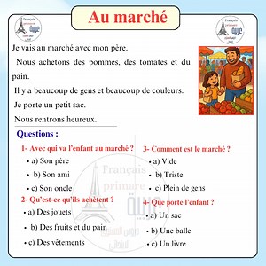 35K views · 705 reactions | Àu marché. Lecture courte avec quelques questions pour vérifier la compréhension du texte. نص قصير مع أربع أسئلة للتحقق من الفهم. #frenchlanguage #françaisfacile #textes #فرنسية #نصوص | Français primare عربية | Facebook