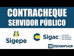Contracheque Servidor Público SIGAC SIGEPE 2021