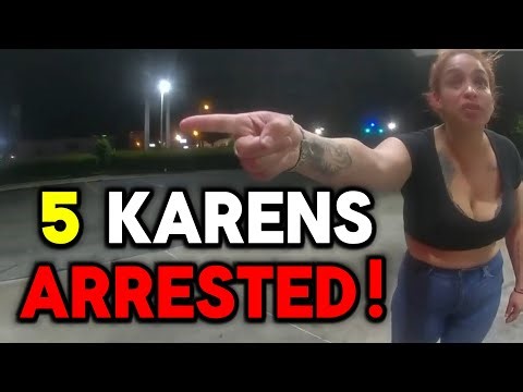 5 Karens Who Got Arrested!