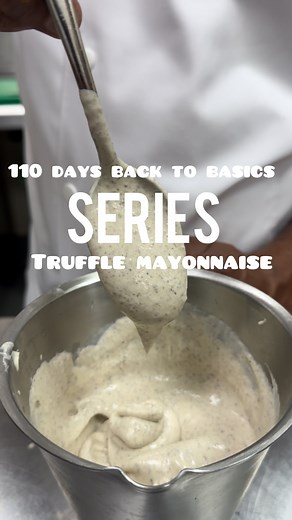 13K views · 443 reactions | 110 days back to basics series Truffle Mayonnaise…. #chefs #newchefs #chefslife #newgeneration #knowledge #newchef #chefstalk #culinaryjourney | Diego Solis | Facebook