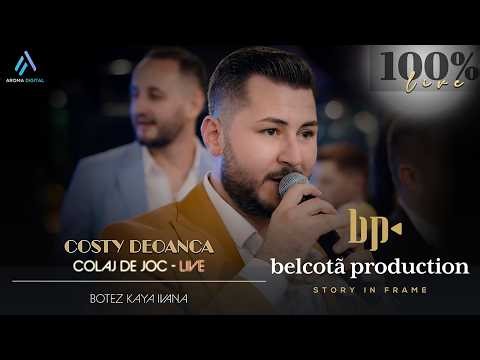 Costy Deoanca - Colaj De Joc | Botez Kaya Ivana