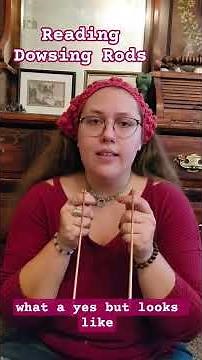 Reading Dowsing / Divination Rods