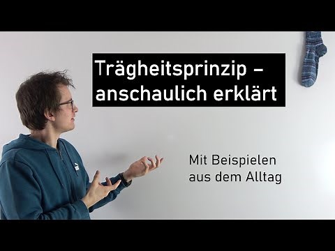 Trägheitsprinzip - 1. Newtonsche Axiom - Erklärung und Beispiele | Physik Mittelstufe