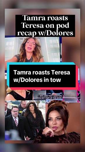 Tamra Roasts Teresa on Breaking the Rules Podcast