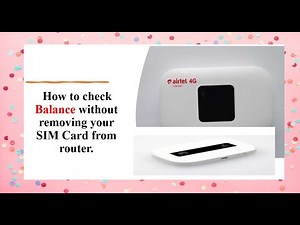How to check Balance without removing your SIM Card from Airtel Router