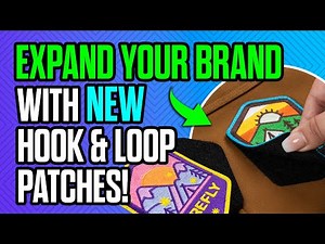 How to Enhance Your Branding Efforts with NEW Hook & Loop Patches