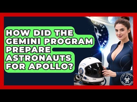 How Did The Gemini Program Prepare Astronauts For Apollo? - All About Astronauts
