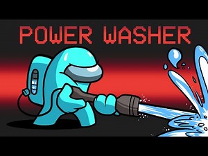 Power Washer Simulator in Among Us