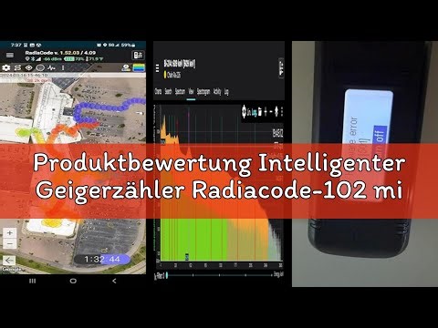Produktbewertung Intelligenter Geigerzähler Radiacode-102 mit kostenloser Mobil-App – Nuklearer Stra