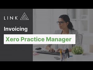 Invoicing with Xero Practice Manager