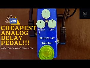 MOSKY BLUE DELAY SOUND REVIEW | ANALOG PEDAL | MP-31