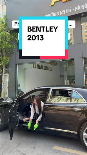 Phong cách này đã sang... chưa quý zị? 🤭 Bentley 2013 hơn 7tỷ#huongtranbanoto