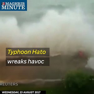 Typhoon Hato wreaks havoc | Times of Oman