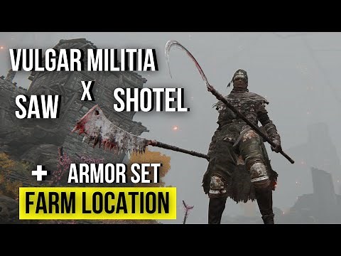 Where To Get VULGAR Militia SAW and SHOTEL + ARMOR Set (2 Easy and Fast Farm Locations) Elden Ring