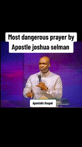 Most dangerous prayer by Apostle joshua selman ❤️‍🔥 #apostolicgospel #FelixEmmanuel #ApostleJoshuaSelman | Felix Emmanuel