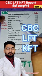 1.2M views · 13K reactions | CBC,LFT,KFT blood test Report||Part-3|| #trendingreel #KFT #CBCtest #LFT #labtechnician #healthcare #liverhealth #kidneyhealth | Rayyan Alam | Facebook