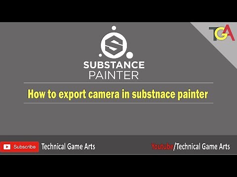 Substance Painter - Export and Import camera
