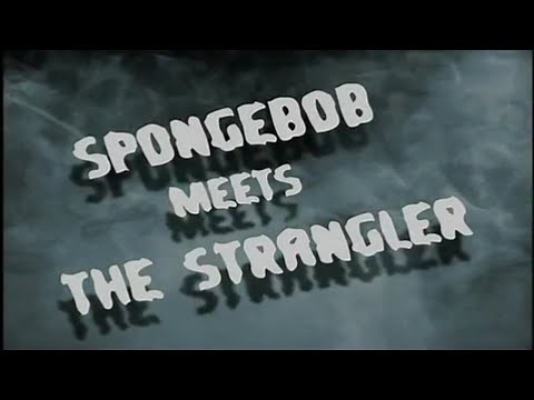 Spongebob Meets The Strangler Live Action Full Episode