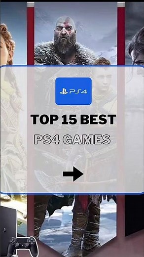 TOP 15 BEST PS4 GAMES OF ALL TIME