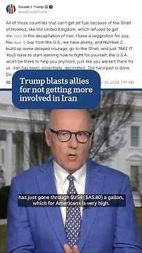Trump blasts allies for not getting more involved in Iran war | ABC NEWS