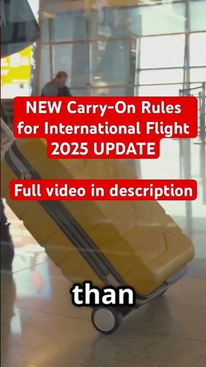 2025 NEW Carry-on rules for international travel! ALERT