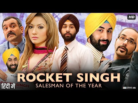 Rocket Singh: Salesman of the Year Full Movie Review & Facts | Ranbir Kapoor | Shazahn Padamsee |
