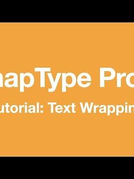 SnapType Pro 2 Tutorial: Text Wrapping