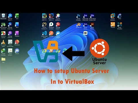 How to Setup Ubuntu Server in to VirtualBox.
