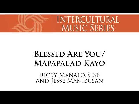 Blessed Are You/Mapapalad Kayo – Ricky Manalo, CSP & Jesse Manibusan [Official Sheet Music]