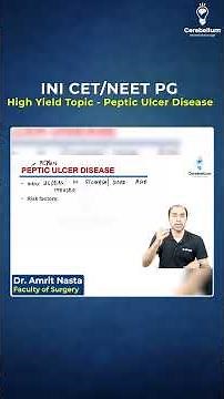Peptic Ulcer Disease Explained for NEET PG, INI-CET & FMGE