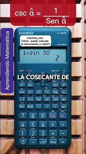 Cosaccant, Secant, and Tangent of an Angle with the Scientific Calculator 😎