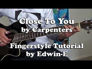 Close To You by Carpenters - Fingerstyle Guitar Tutorial Cover (free TABs)