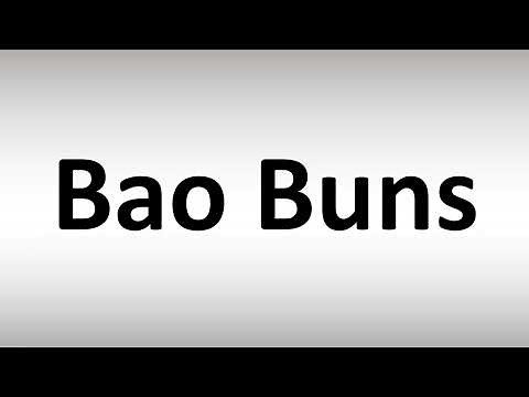 How to Pronounce Bao Buns