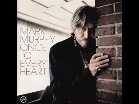 Mark Murphy - I'm Through with Love