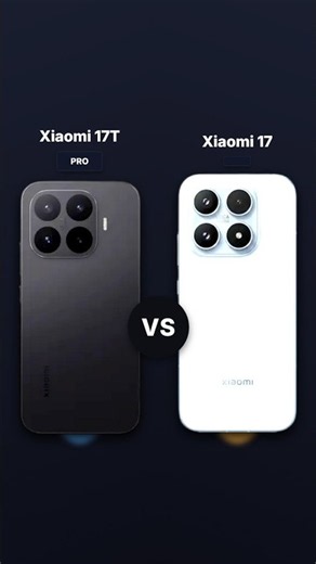 Xiaomi 17T Pro vs Xiaomi 17 — Which Wins?
