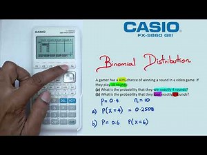 Binomial Distribution on Casio FX-9860 GIII Graphics Calculator | Part 1